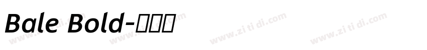 Bale Bold字体转换